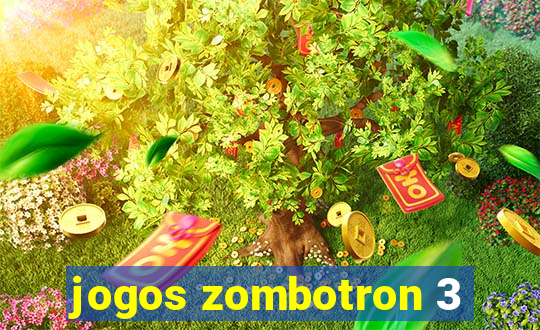 jogos zombotron 3